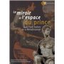 LE MIROIR ET L'ESPACE DU PRINCE