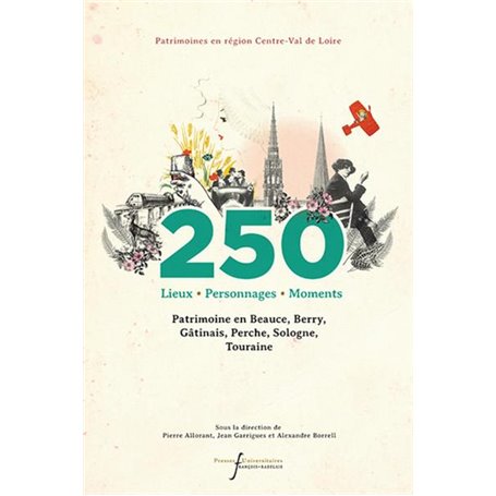 250 lieux, personnages, moments