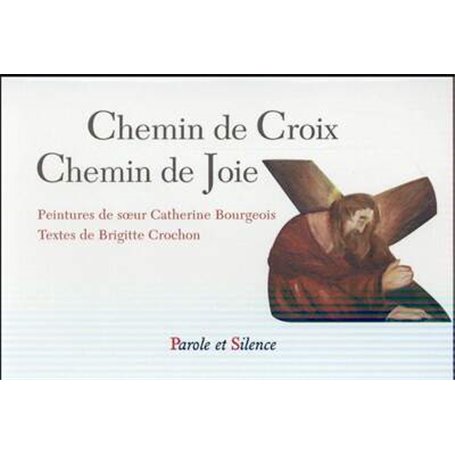 Chemin de croix chemin de joie