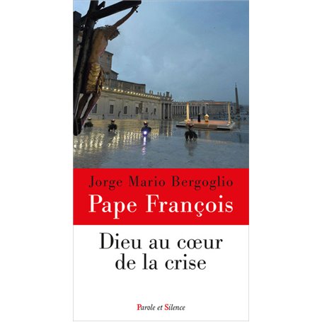 DIEU AU COEUR DE LA CRISE