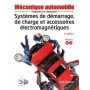 Systèmes de démarrage, de charge et accessoires électromagnétiques