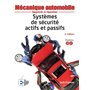 Systèmes de sécurité actifs et passifs