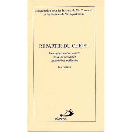 REPARTIR DU CHRIST
