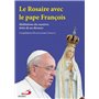 ROSAIRE AVEC LE PAPE FRANCOIS (LE)