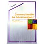 Comment identifier les futurs managers ?