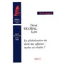 LA GLOBALISATION DU DROIT DES AFFAIRES : MYTHE OU RÉALITÉ ?