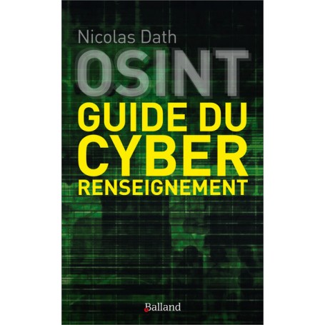 OSINT GUIDE DU CYBER RENSEIGNEMENT