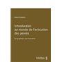 Introduction au monde de l'exécution des peines
