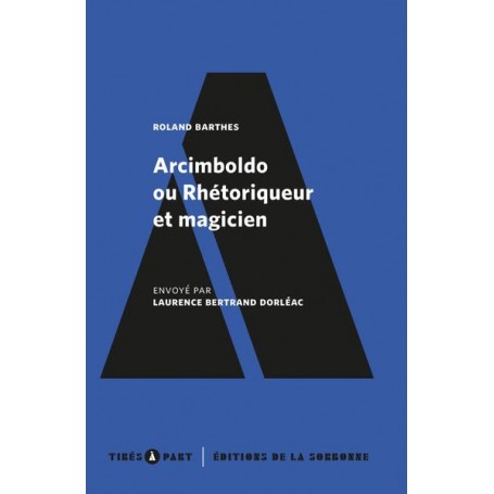 Arcimboldo ou Rhétoriqueur et magicien