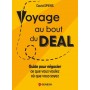 Voyage au bout du deal