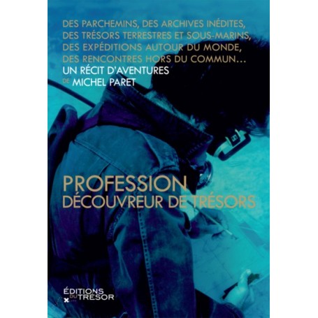 Profession découvreur de trésors