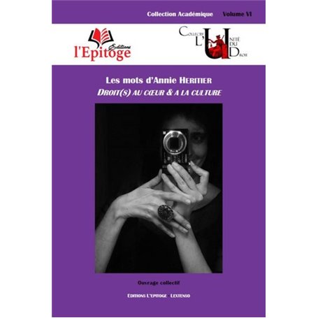 LES MOTS D'ANNIE HERITIER. DROIT(S) AU COUR & A LA CULTURE