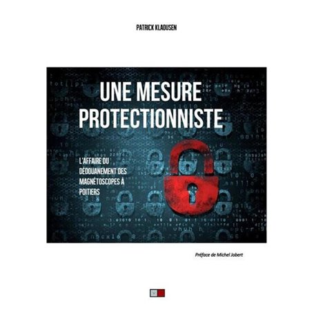 Une mesure protectionniste