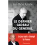 Le dernier cadeau du Général