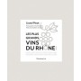 Les Plus Grands vins du Rhône Nord