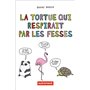 La tortue qui respirait par les fesses