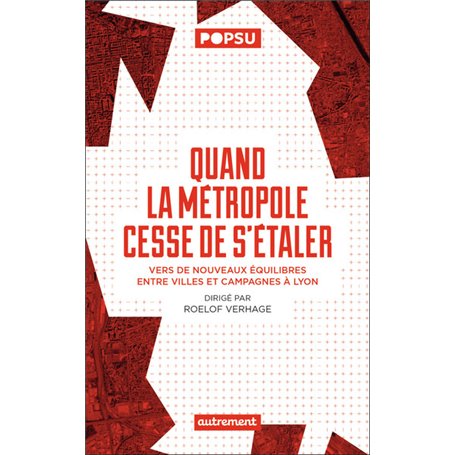 Quand la métropole cesse de s'étaler