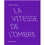La vitesse de l'ombre