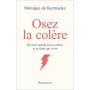 Osez la colère