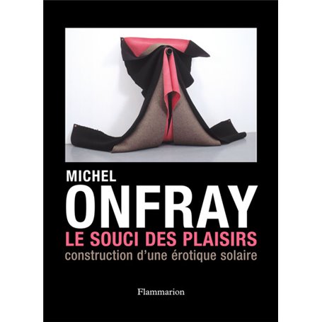 Le Souci des plaisirs