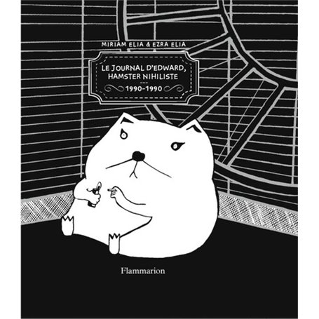 Le Journal d'Edward, hamster nihiliste
