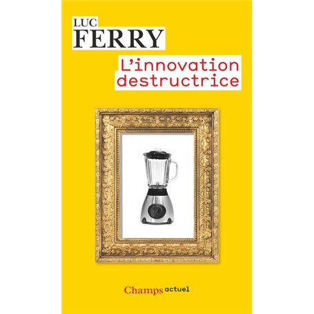 L'Innovation destructrice