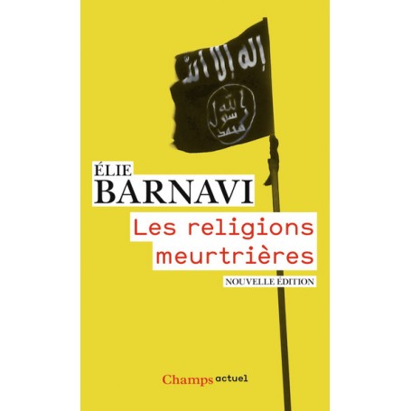 Les Religions meurtrières