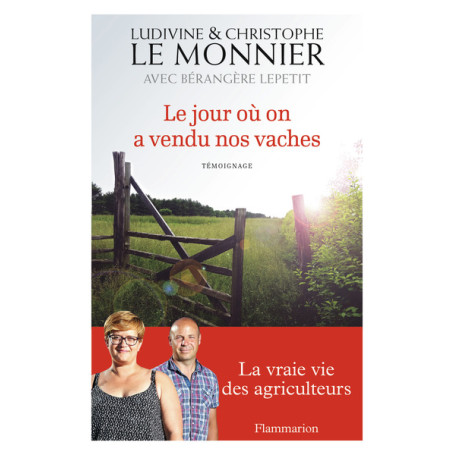 Le jour où on a vendu nos vaches