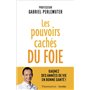 Les pouvoirs cachés du foie