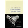 Tu n'habiteras jamais Paris