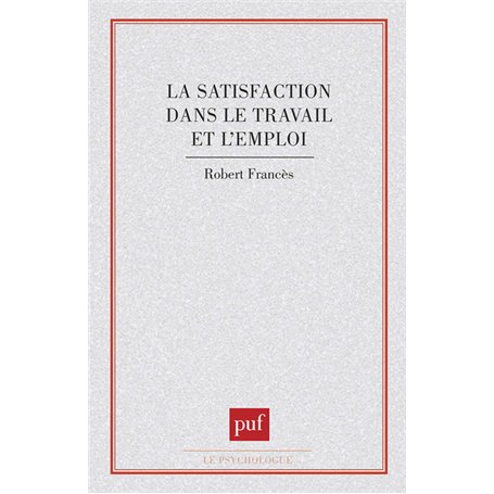 Satisfaction dans travail et emploi