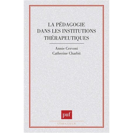 La pédagogie dans les institutions thérapeutiques