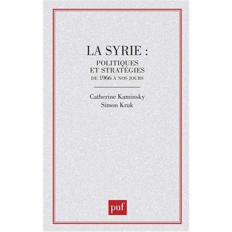 La Syrie : politiques et stratégies