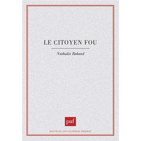 Le citoyen fou