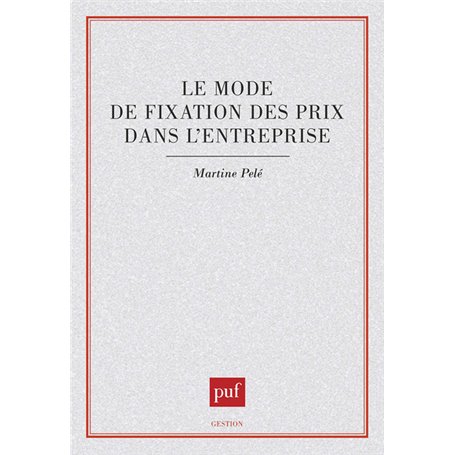 Le mode de fixation des prix dans l'entreprise
