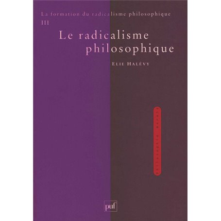 La formation du radicalisme philosophique. Tome 3