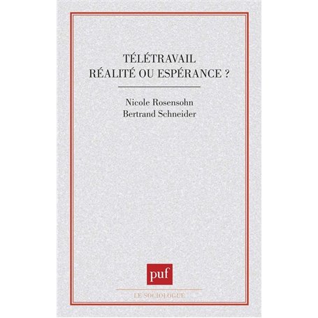 Télétravail : réalité ou espérance ?