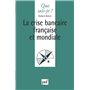 La Crise bancaire française et mondiale