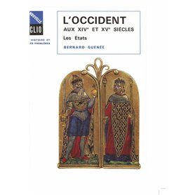 L'Occident aux XIVe et XVe siècles. Les États