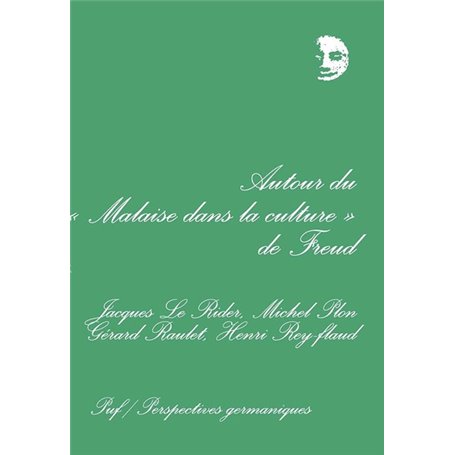 Autour du « Malaise dans la culture » de Freud