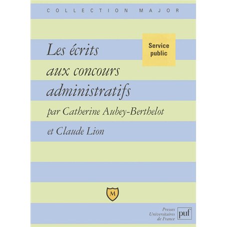 Les écrits aux concours administratifs