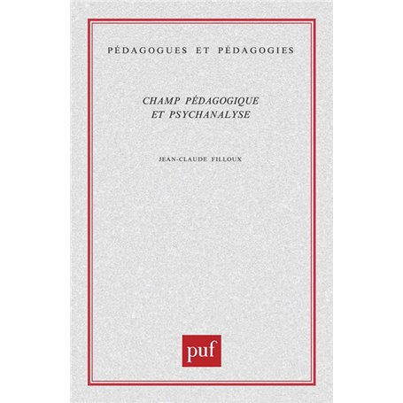 Champ pédagogique et psychanalyse