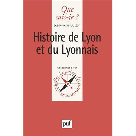 Histoire de Lyon et du Lyonnais