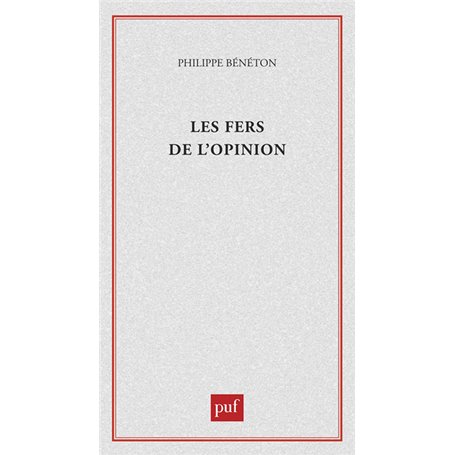 Les fers de l'opinion