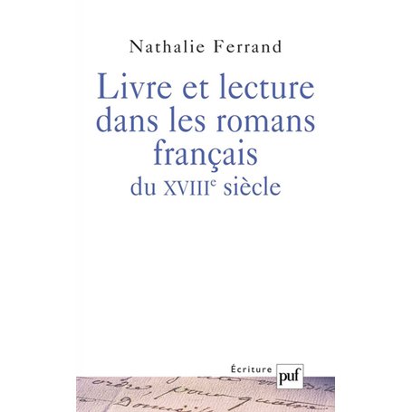 Livre et lecture dans les romans français du XVIIIe siècle