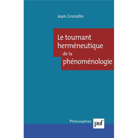 Le tournant herméneutique de la phénoménologie