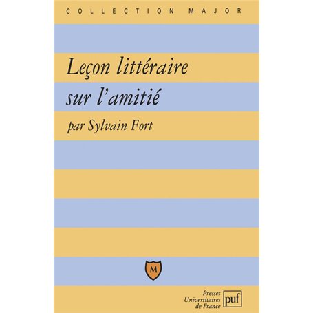 Leçon littéraire sur l'amitié