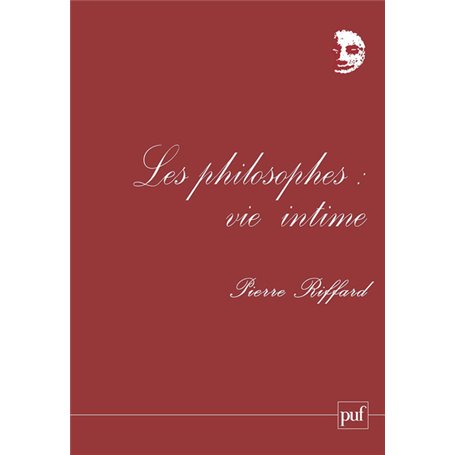 Les philosophes : vie intime