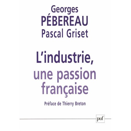 L'industrie, une passion française