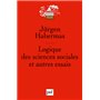 Logique des sciences sociales et autres essais